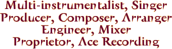 Multi-instrumentalist, Singer