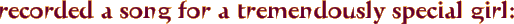 recorded a song for a
